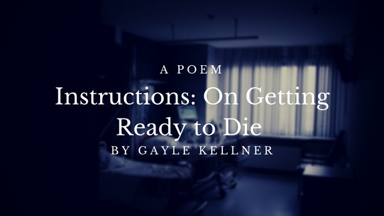 Instructions_ On Getting Ready to Die