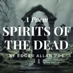 SPIRITS OF THE DEAD by Edgar Allan Poe