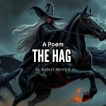 The Hag by Robert Herrick