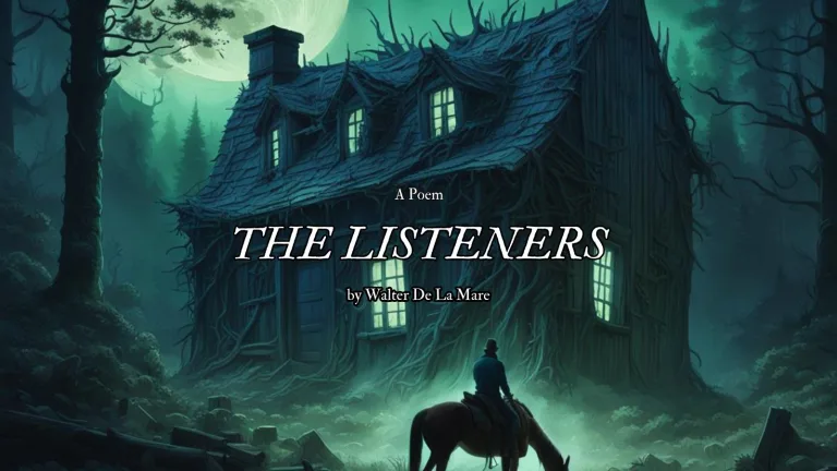 THE LISTENERS by Walter De La Mare