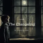 The Changeling by Charlotte Mew