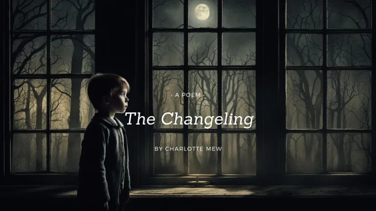 The Changeling by Charlotte Mew