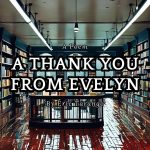 A Thank You From Evelyn By Eric Tarango