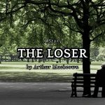 The Loser by Arthur Mackeown