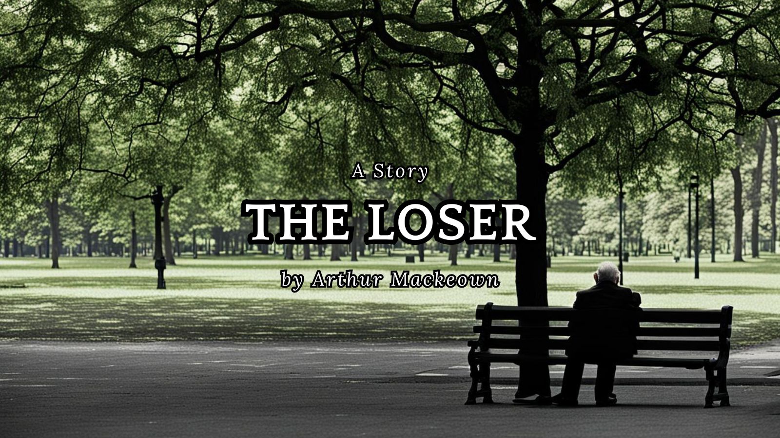 The Loser by Arthur Mackeown