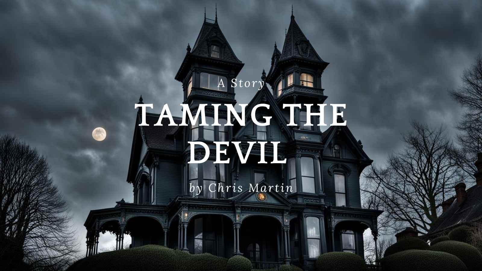 Taming the Devil by Chris Martin