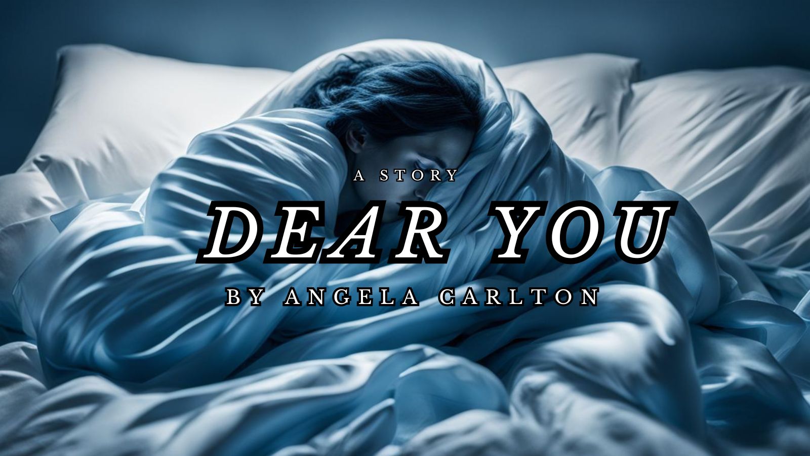 Dear You By Angela Carlton