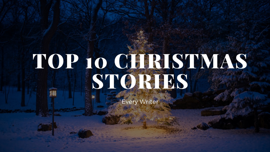 Top 10 Christmas Stories EveryWriter