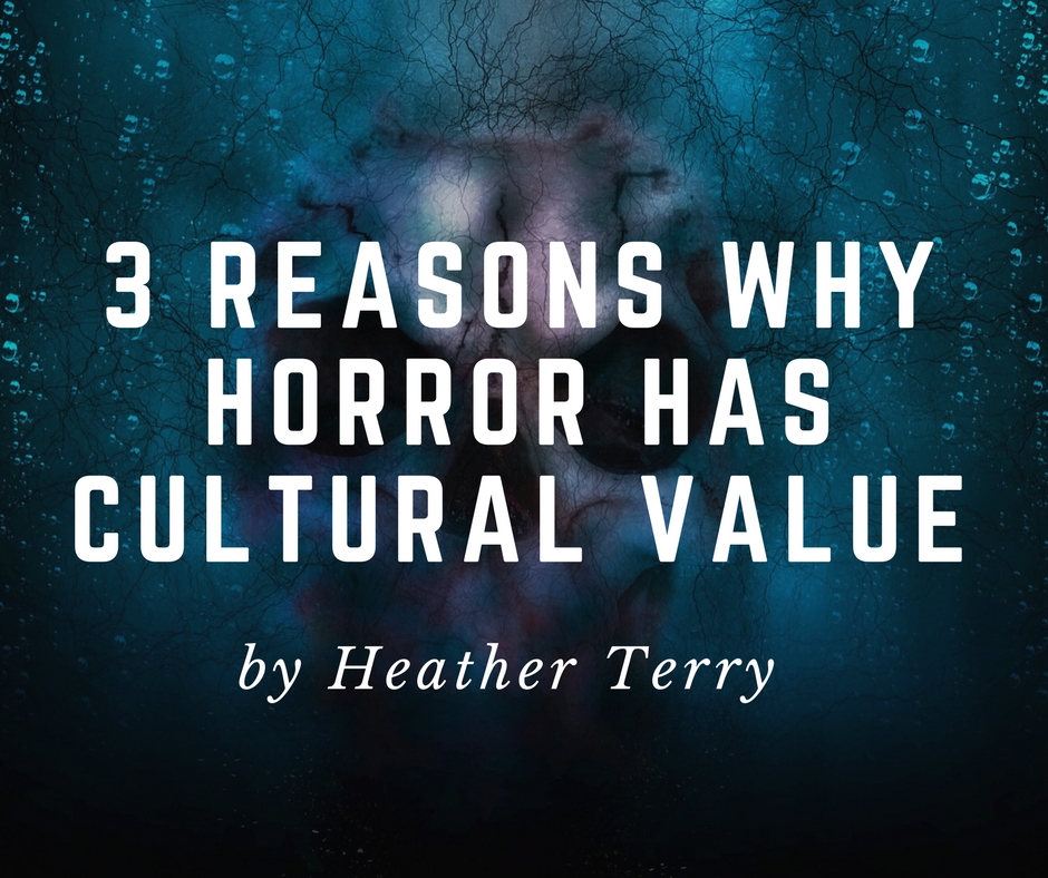 3-reasons-why-horror-has-cultural-value-everywriter