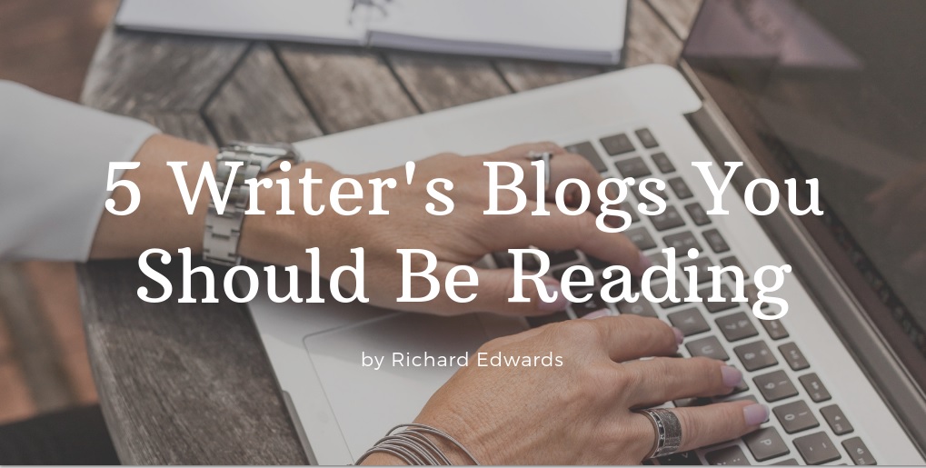 5 Writer's Blogs You Should Be Reading - EveryWriter