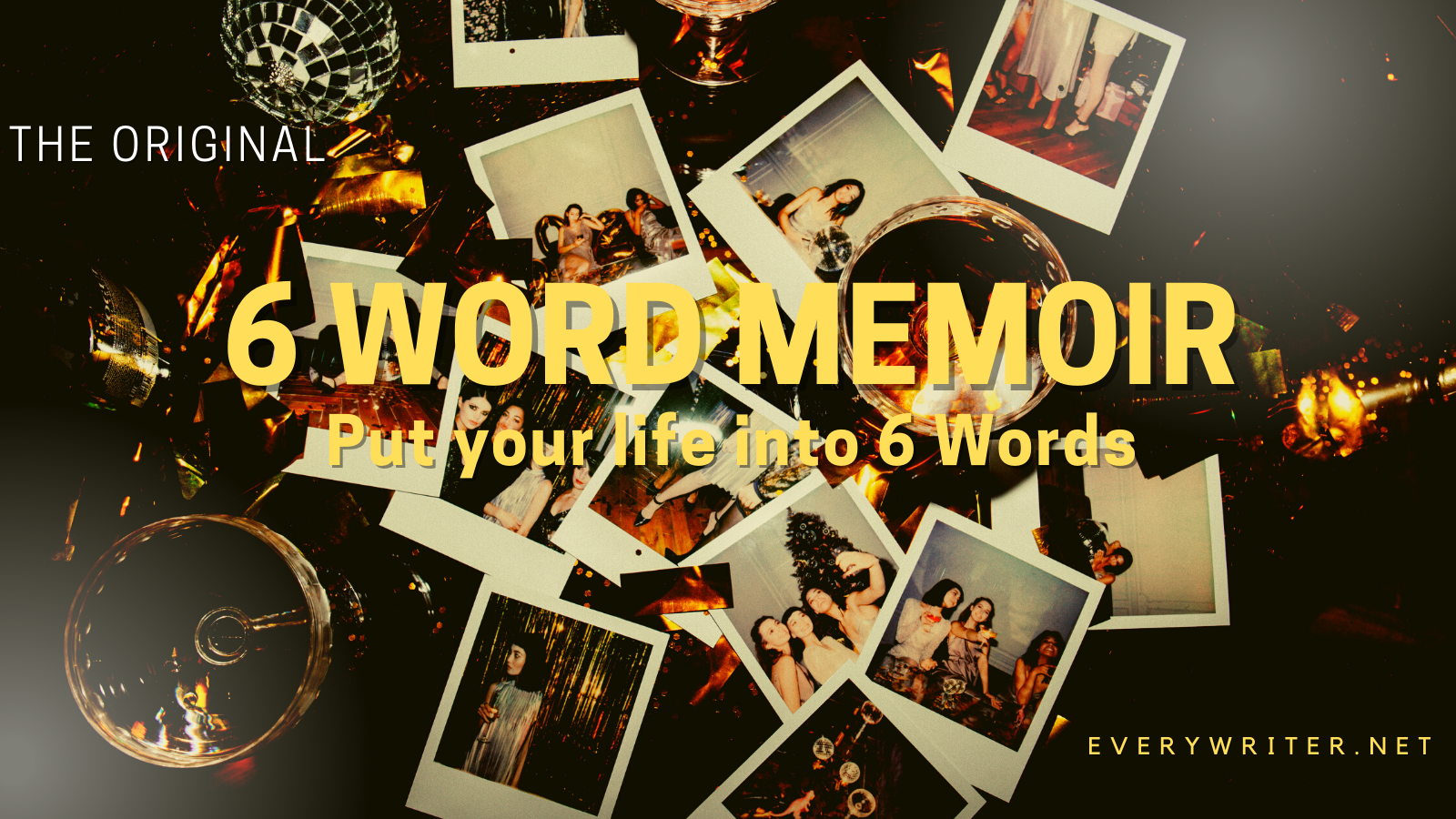 6-word-memoir-put-your-life-into-6-words-everywriter