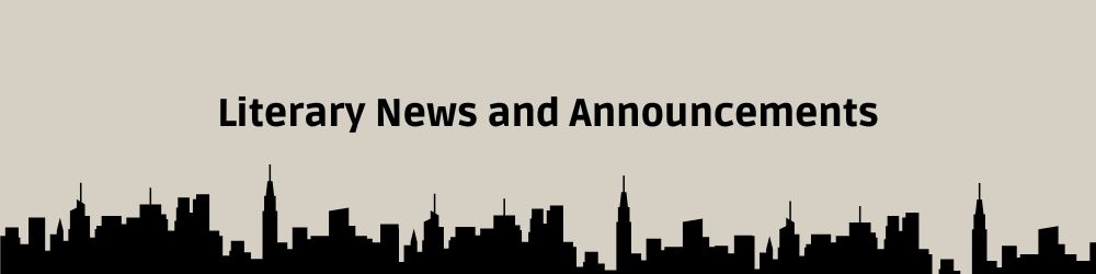 Literary News and Announcements