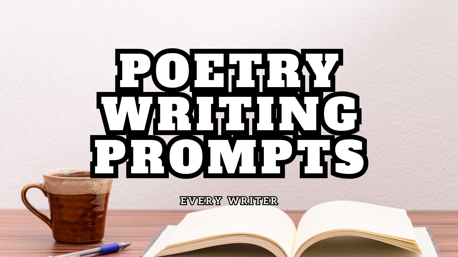 Poetry Writing Prompts